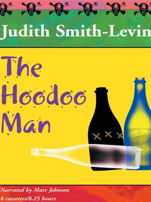 Title details for The Hoodoo Man by Judith Smith-Levin - Available